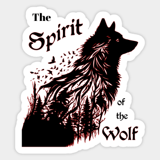 The Spirit of the Wolf Sticker